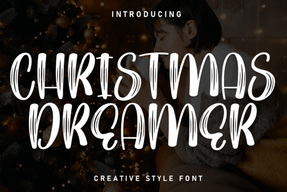 Christmas Dreamer Font
