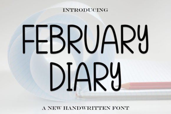 February Diary: Using a Sweet Cursive Font in Campaigns