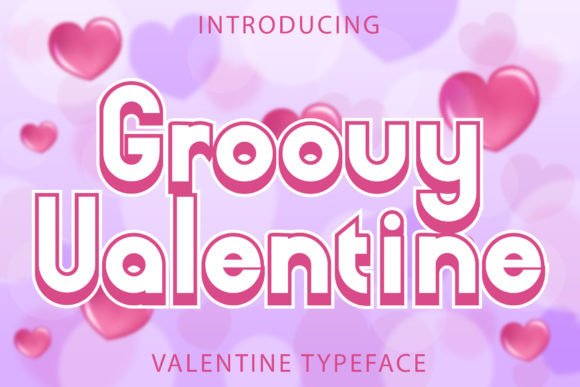 Groovy Valentine Font: A Handwritten Display Typeface for Retro Craft Projects