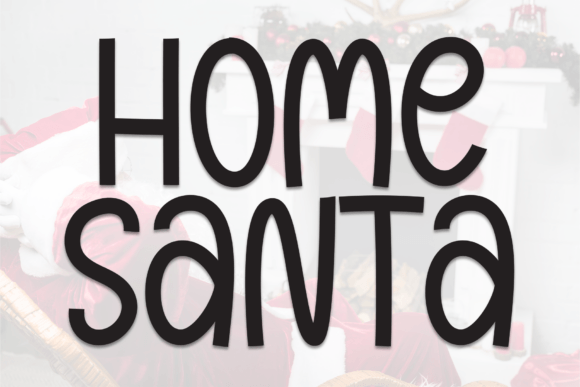 Home Santa Font for Creative Projects
