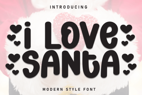 I Love Santa Font for Holiday Branding