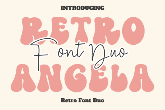 Retro Angela Duo for Editorial Branding and Playful Display Typography