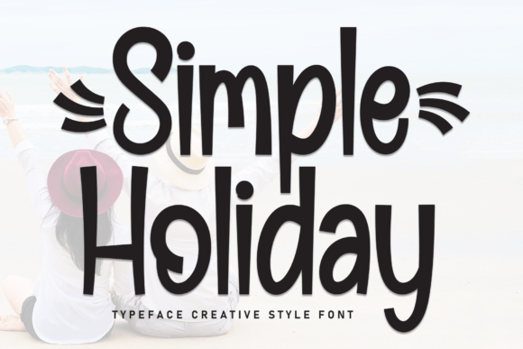 Simple Holiday Font Review: A Playful Display Typeface for Charming Branding