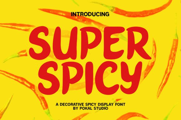 Super Spicy Display Font for Bold Small Business Branding